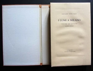 Titta Rosa I LUMI A MILANO pagine di civiltà lombarda TALLONE 1962 es. numerato - Foto 1 di 5