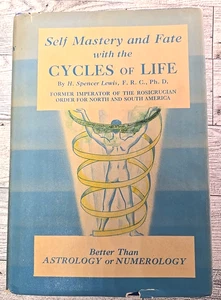 Self Mastery and Fate With The Cycles of Life by H Spencer Lewis HC 1980 - Picture 1 of 8