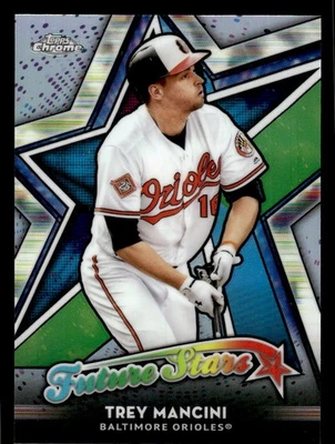 2018 TOPPS CHROME TREY MANCINI FS-16 MINT FUTURE STARS BALTIMORE ORIOLES - Image 1 of 2