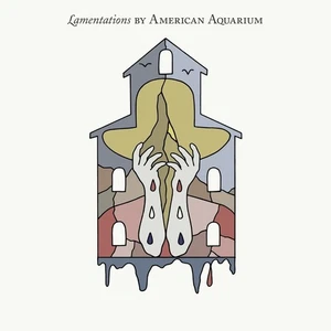American Aquarium: Lamentations - Bertus Musikvertrieb - (CD / L) - Bild 1 von 2