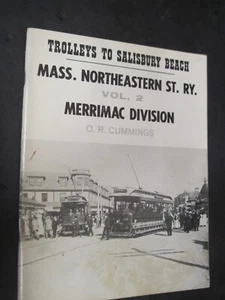 Railroad Book Trolleys to Salisbury Beach Volume 2 Cummings Merrimack Division - Picture 1 of 1