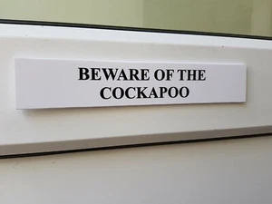 Beware of the Cockapoo Door / Gate Funny Dog Sign - Picture 1 of 1