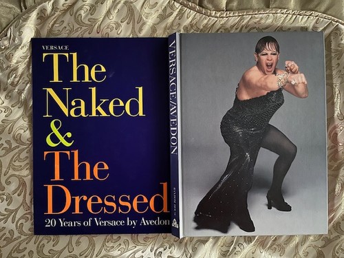 Versace Avedon: The Naked & The Dressed 20 Years of Versace by AVEDON hardcover