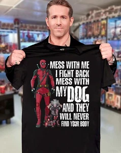 Deadpool Dogpool Mess With Me I Fight Back Mess With My Dog Tshirt Men - Picture 1 of 2
