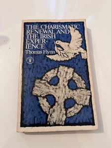 Thomas Flynn - Die charismatische Erneuerung und die irische Erfahrung. 1974. Hodder - Bild 1 von 21