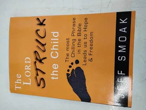 The Lord Struck The Child by Jeff Stoak - Picture 1 of 3
