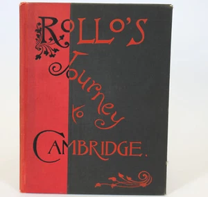 ROLLO'S JOURNEY TO CAMBRIDGE by Wheelright & Stimson - 8th Ed. 1895 Illustrated - Imagen 1 de 13