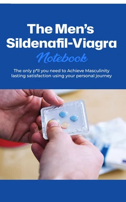 The Sildenafil-Viagra Men’S Notebook: the Only P*Ll You Need to Achieve Masculin - Image 1 of 4