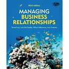 Managing Business Relationships - Paperback New David Ford 2011-09-02