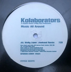 Kolaborators MUSIC ALL AROUND 12" DJ House Tribal Vinyl Record Robbie Rivera - Picture 1 of 1