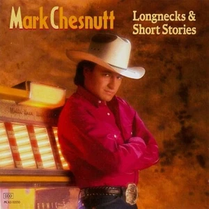 MARK CHESNUTT, LONGNECKS & SHORT STORIES, US 10 TRACK CD ALBUM FROM 1992, (MINT) - Foto 1 di 1