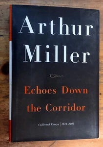 Echoes down the Corridor Collected Essays, 1944-2000 Arthur Miller HB 1st 2000 - Imagen 1 de 3