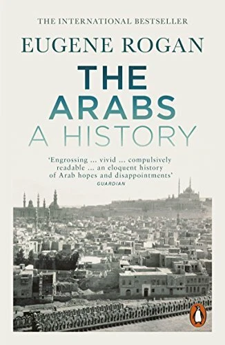 The Arabs: A History - Revised and Updated Edition by Rogan, Eugene Book The - Image 1 of 2