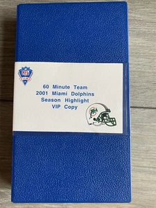 2001 Miami Dolphins NFL Films VIP Copy VHS “60 Minute Team” - Picture 1 of 3
