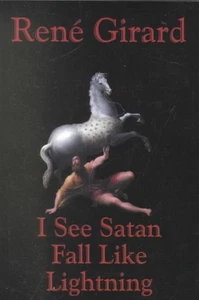 I See Satan Fall Like Lightning von Rene Girard (Englisch) Taschenbuch - Bild 1 von 1