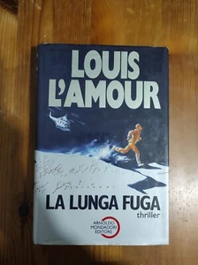 Luis L'Amour - La lunga fuga - Mondadori - Foto 1 di 5