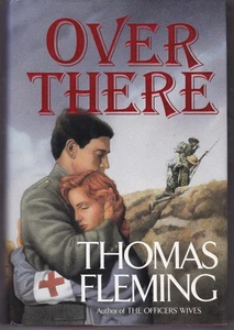 Over There by Thomas Fleming (1992, Hardcover) FIRST EDITION - Picture 1 of 2