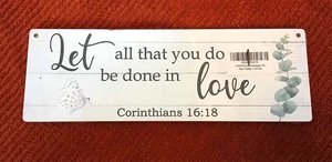 (4) Let all that you do be done in LOVE Hängeschilder aus Holz 12 x 4 Zoll - Bild 1 von 2