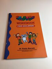 Friends for Life Workbook for Children, Paula Barrett (Australia)