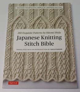 Japanese Knitting Stitch Bible - 260 Exquisite Patterns By Hitomi Shida - Picture 1 of 3