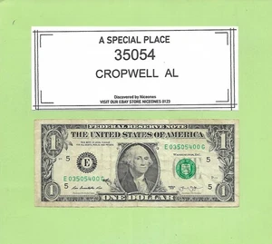 ZIP CODE '35054' .. CROPWELL, ALABAMA ... 2013 $1 E 0 35054 00 G .... 35054 - Picture 1 of 1