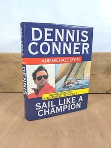 Segeln wie ein Champion: Renn- und Kreuzfahrttechniken - Dennis Conner ~ 1. Auflage HB - Bild 1 von 17