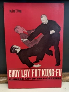 1975 Edition Choy Lay Fut Kung-Fu Chinese Art of Self-Defense by Leo T. Fong - Foto 1 di 4