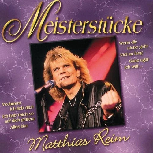Matthias Reim + CD + Meisterstücke (compilation, 14 tracks, 2001) - Immagine 1 di 1