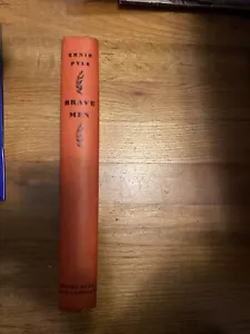 Ernie Pyle Brave Men Copyright 1944 Hardcover B10 - Picture 1 of 4