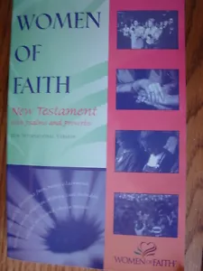 WOMEN'S STUDIES WOMEN OF FAITH NEW TESTAMENT WITH PSALMS AND PROVERBS - Imagen 1 de 1