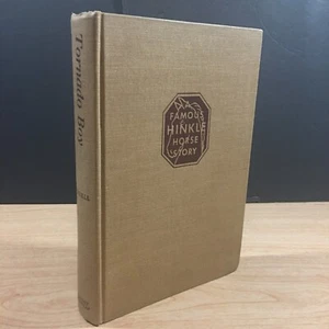 Tornado Boy a Horse of the West 1930, Thomas A. Hinkle, 1st Edition Hardcover - Picture 1 of 5