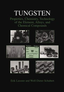 Tungsten: Properties, Chemistry, Technology of the Element, Alloys, and Chemica - Picture 1 of 1