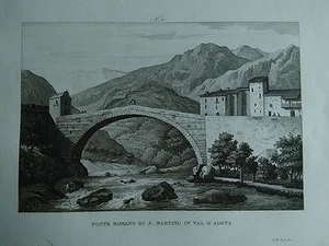 1845 Zuccagni-Orlandini Veduta del Ponte Romano di San Martino in Val d'Aosta - Foto 1 di 2