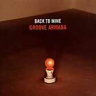 GROOVE ARMADA - Back To Mine CD