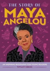 The Story of Maya Angelou: An Inspiring Biography for Young Readers by Tiffany O - Picture 1 of 1