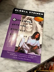 Gloria Steinem-Outrageous Acts and Everyday Rebellions-First Plume Print-1984 - Bild 1 von 1