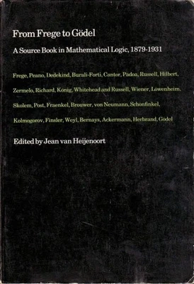 From Frege to Go?del: A Source Book..., Jean van Heijen - Image 1 of 2