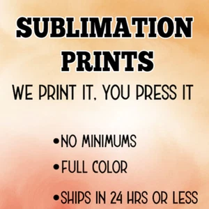 Custom Sublimation heat transfers READY TO PRESS 5 PIECES - Picture 1 of 1
