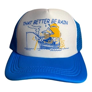 That better be rain trucker hat funny fishing trucker hat boating fisherman cap - Picture 1 of 6