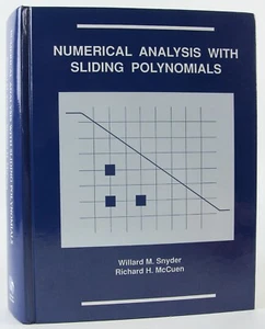 Numerical Analysis With Sliding Polynomials, Snyder, McCuen 561 pp. 1991 VG+ - Imagen 1 de 8
