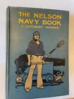 The Nelson Navy Book James Cuthbert Hadden from 1906 England London 