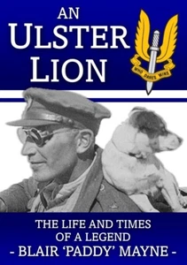 An Ulster Lion - the life and times of a legend, Blair Paddy Mayne - Picture 1 of 2