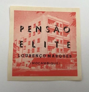 Original Vintage Luggage Label Sticker PENSAO ELITE Lourenco Marques MOCAMBIQUE - Picture 1 of 2