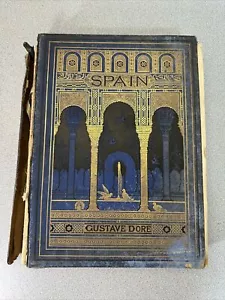 RARE BLUE Gustave DORE illustrated book SPAIN. 1876. THE BARON CH. DAVILLIER. - Foto 1 di 6