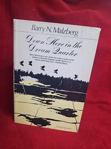 Malzberg Barry N. DOWN HERE IN THE DREAM QUARTER 1st Edition 1st Printing - Picture 1 of 13