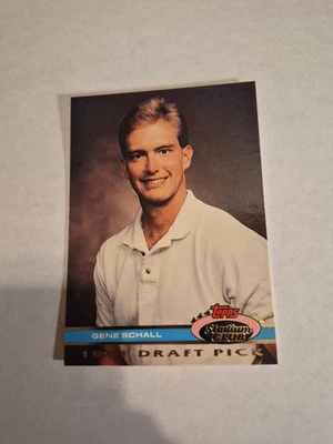 GENE SCHALL 1991 TOPPS STADIUM CLUB SKYDOME TORONTO 1991 DRAFT PICK #165 - Image 1 of 2