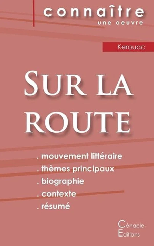 Fiche de lecture Sur la route de Jack Kerouac (Analyse littraire de rfrence et r - Image 1 of 1