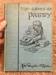 Antique 1889 The Story of Patsy Kate Wiggins Illustrated HC Houghton Mifflin - Picture 1 of 11