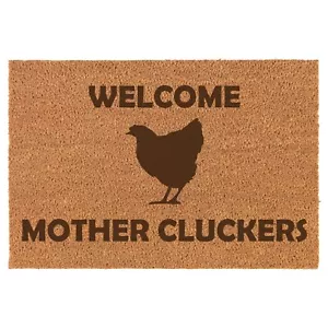 Coir Door Mat Entry Doormat Funny Welcome Mother Cluckers Chicken - Picture 1 of 2