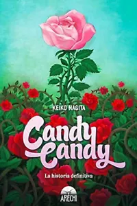 Libro Candy Candy La Historia Definitiva by Nagita Keiko (Spanish Edition) - Imagen 1 de 1